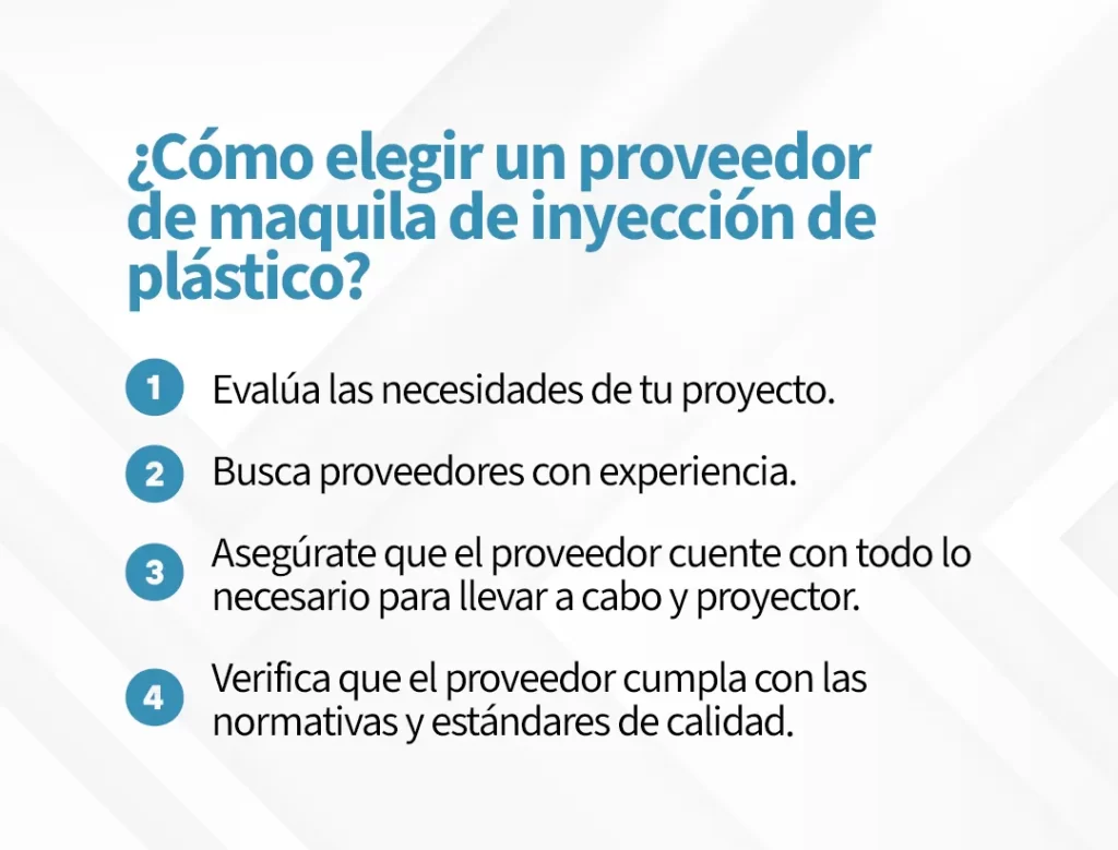 Pasos indispensables para elegir correctamente un proveedor confiable de maquila de inyección de plástico en México.